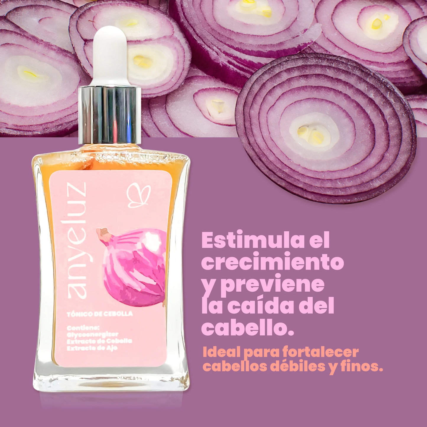 TONICO ANTICAIDA Y ANTICASPA CEBOLLA ANYELUZ