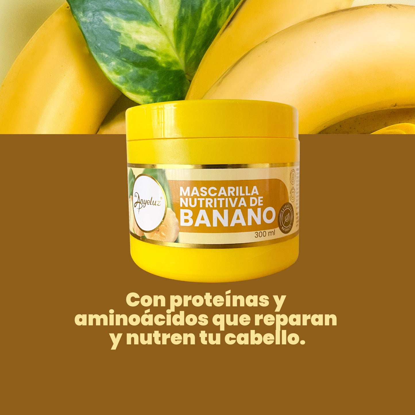 MASCARILLA NUTRITIVA CON BANANO ANYELUZ